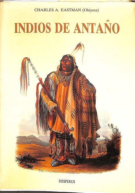 INDIOS DE ANTAÑO | CHARLES A. EASTMAN 