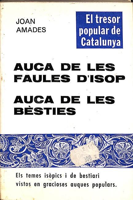 AUCA DE LES FAULES D'ISOP - AUCA DE LES BÈSTIES (CATALÁN) | JOAN AMADES