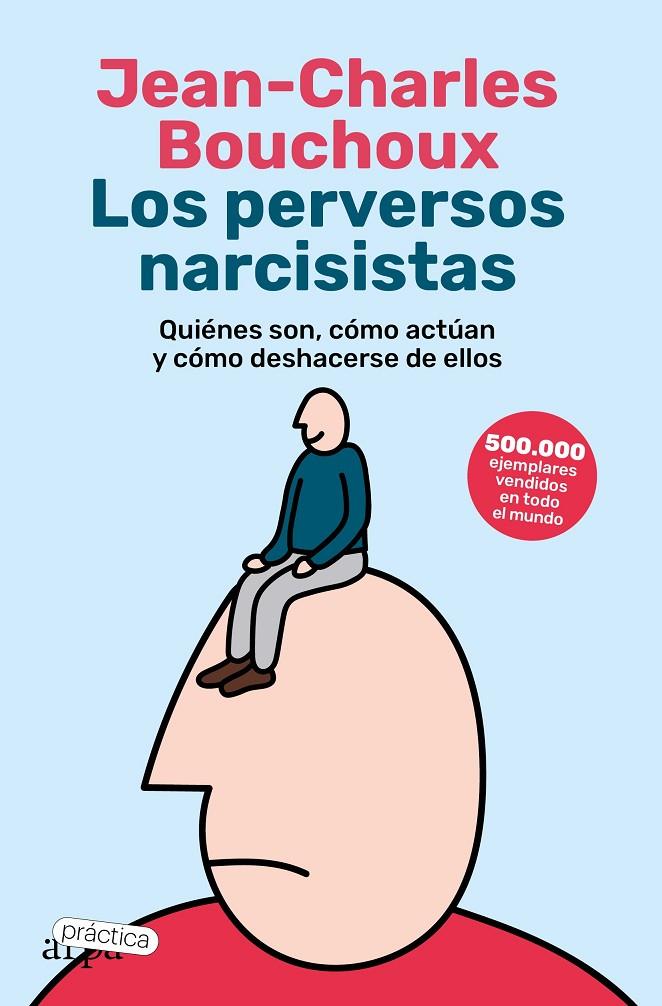 LOS PERVERSOS NARCISISTAS | BOUCHOUX, JEAN-CHARLES