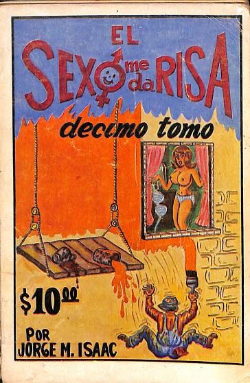 EL SEXO ME DA RISA | JORGE M. ISAAC