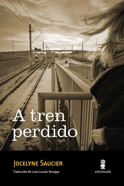 A TREN PERDIDO | SAUCIER, JOCELYNE