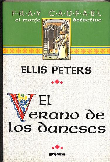 EL VERANO DE LOS DANESES | ELLIS PETERS