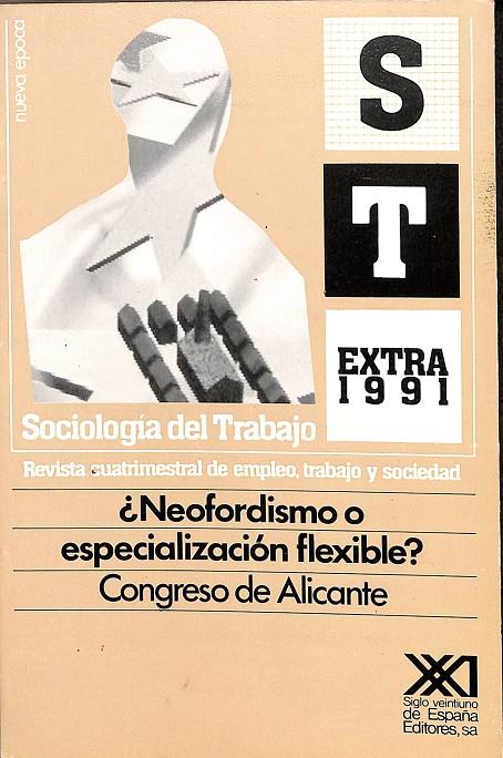 SOCIOLOGÍA DEL TRABAKO - ¿NEOFORDISMO O ESPECIALIZACIÓN FLEXIBLE? | V.V.A