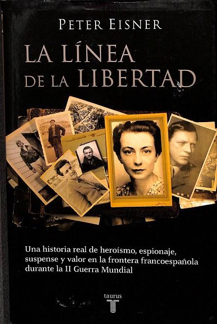 LA LÍNEA DE LA LIBERTAD | EISNER, PETER