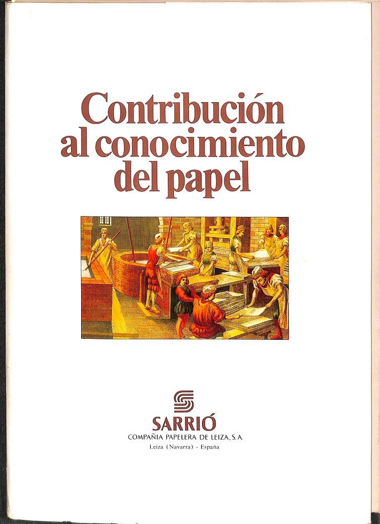 CONTRIBUCIÓN AL CONOCIMIENTO DE PAPEL - FASCICULOS SUELTOS PERO COMPLETO