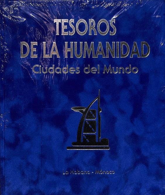 TESOROS CE LA HUMANIDAD CIUDADES DE MUNDO - PRECINTADO | V.V.A