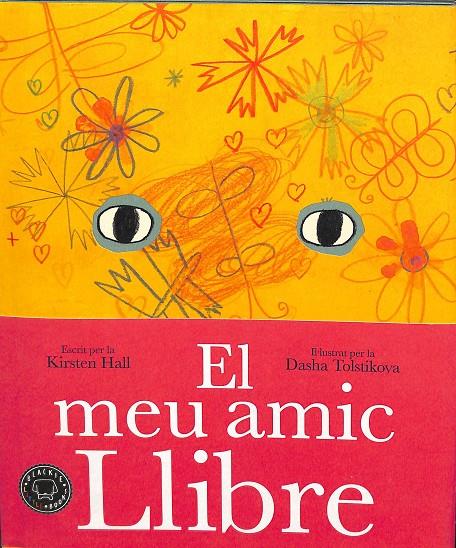 EL MEU AMIC LLIBRE (CATALÁN) | HALL, KIRSTEN