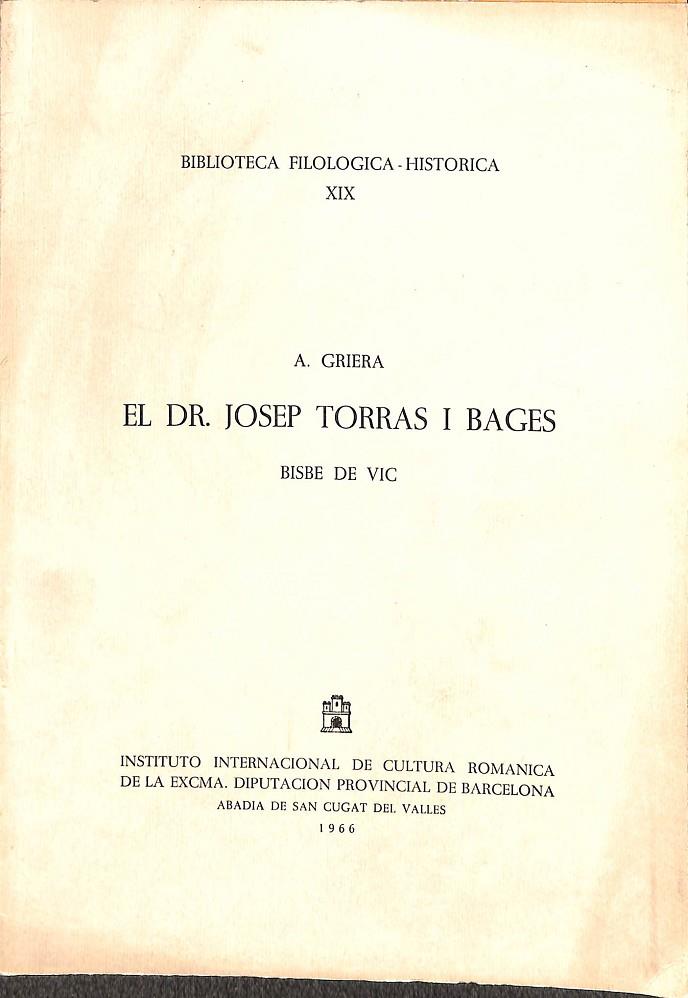 EL DR. JOSEP TORRAS I BAGES (CATALÁN) | A. GRIERA