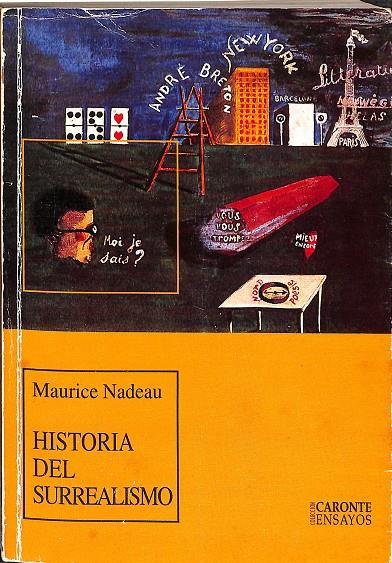 HISTORIA DEL SURREALISMO. | MAURICE NADEAU