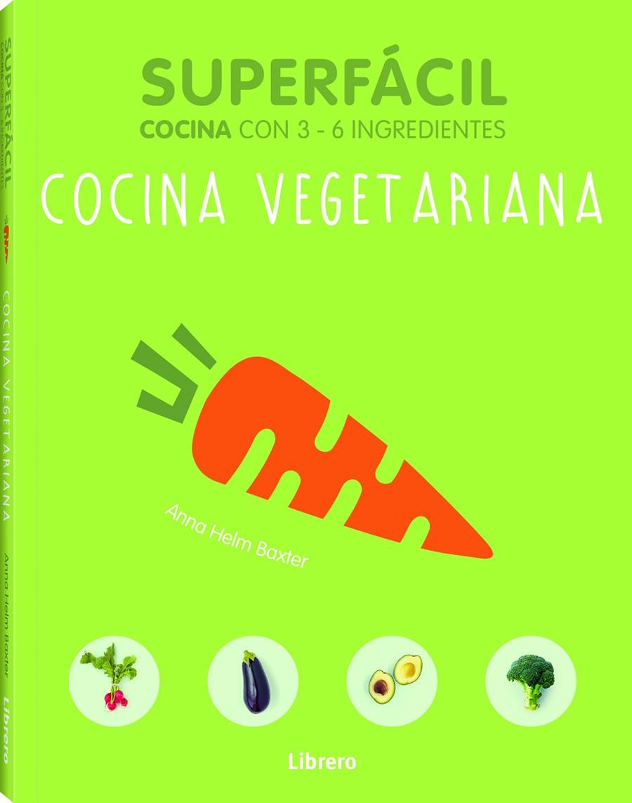 SUPERFACIL COCINA VEGETARIANA | ANNA HEHUL