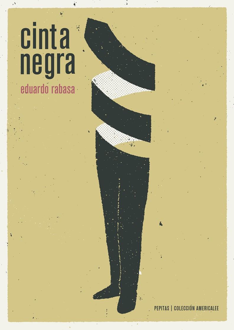 CINTA NEGRA | RABASA SALINAS, EDUARDO