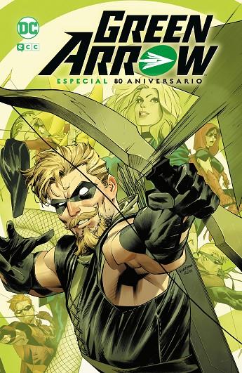 GREEN ARROW ESPECIAL 80 ANIVERSARIO | VARIOS AUTORES