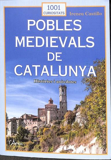 POBLES MEDIEVALS DE CATALUNYA (CATALÁN) | CASTILLO CASO, IRENEU