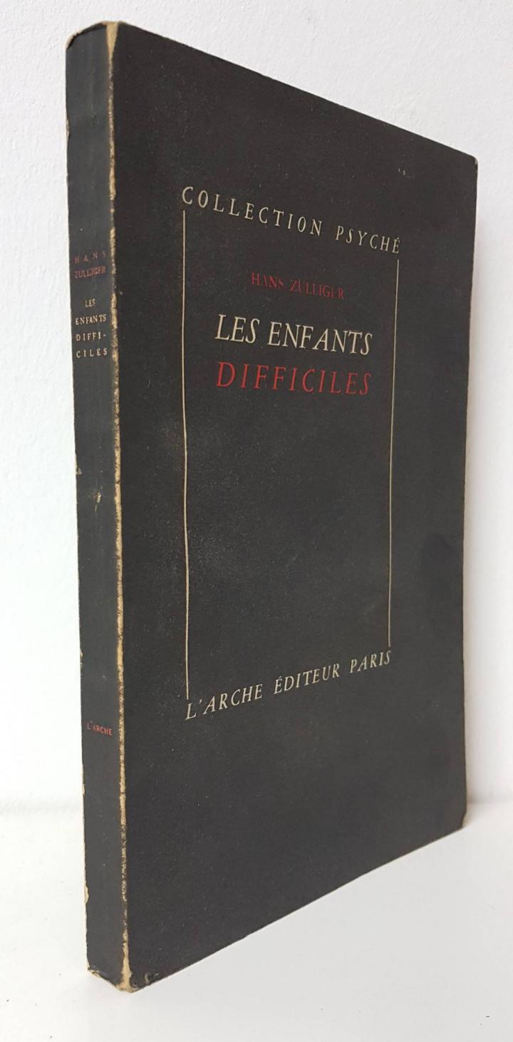 LES ENFANTS DIFFICILES | ZULLIGER HANS