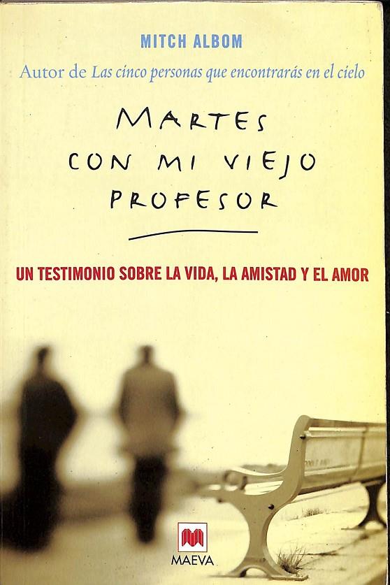 MARTES CON MI VIEJO PROFESOR | MITCH ALBOM