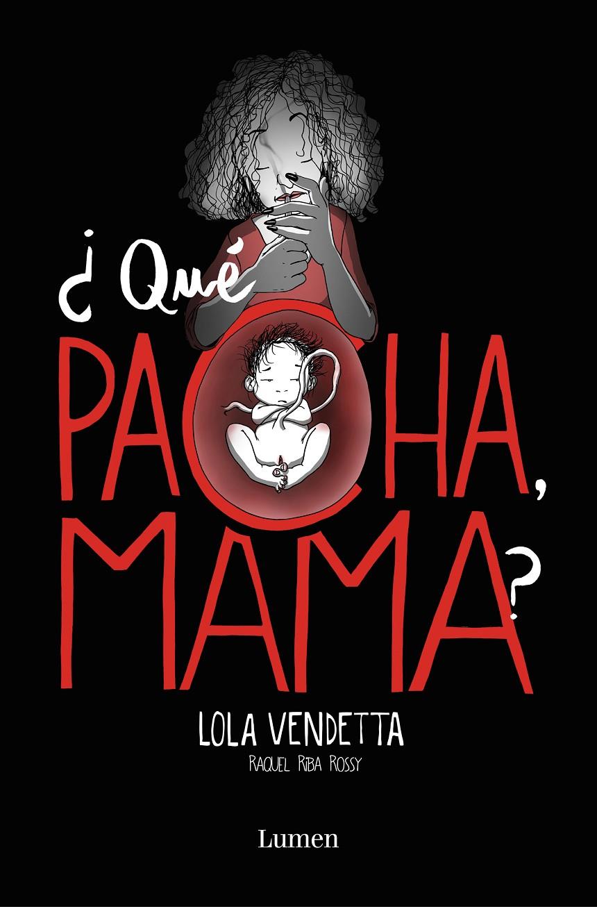 LOLA VENDETTA QUÉ PACHA MAMA | 9788426405432 | RIBA ROSSY, RAQUEL