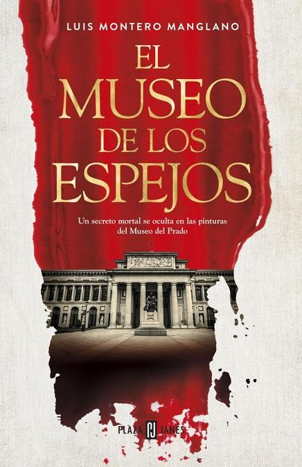 EL MUSEO DE LOS ESPEJOS | MONTERO MANGLANO, LUIS