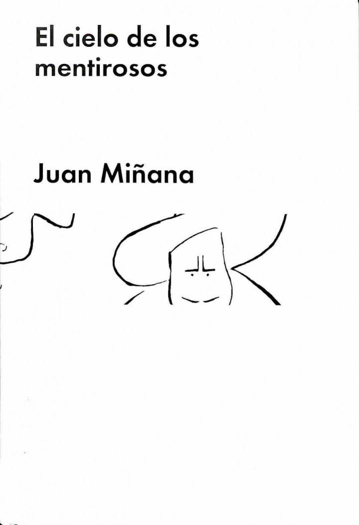 EL CIELO DE LOS MENTIROSOS | 9788416420735 | JOAN MIÑANA