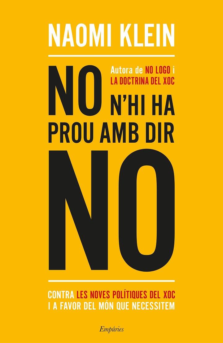 NO N'HI HA PROU AMB DIR NO (CATALÁN) | 9788417016234 | KLEIN, NAOMI