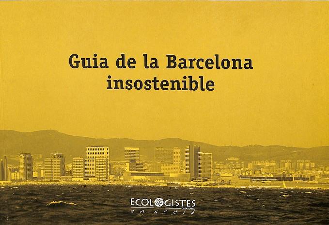 GUIA DE LA BARCELONA INSOSTENIBLE | V.V.A