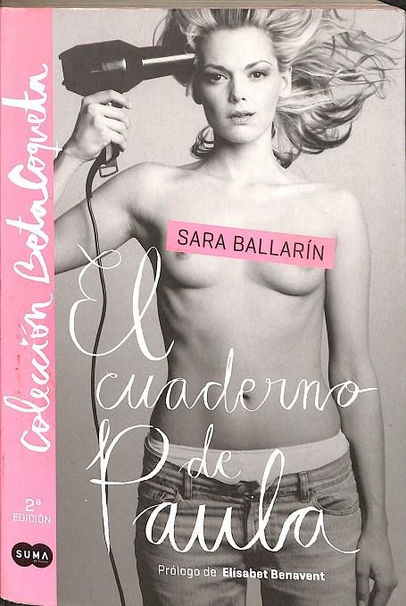 EL CUADERNO DE PAULA | 9788483655184 | BALLARÍN, SARA