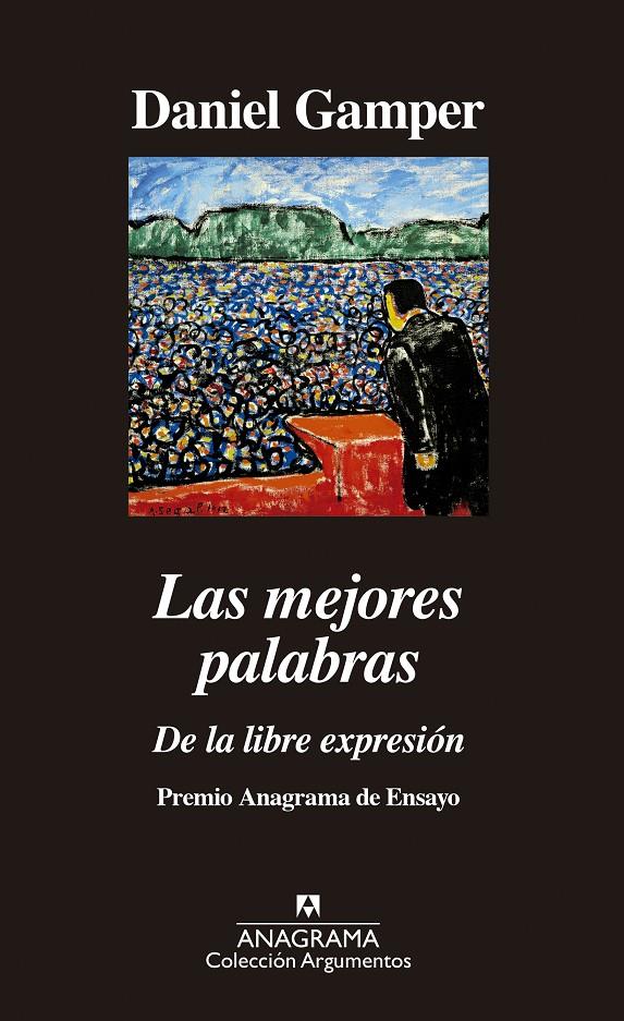 LAS MEJORES PALABRAS - DE LA LIBRE EXPRESIÓN | 9788433964373 | GAMPER, DANIEL