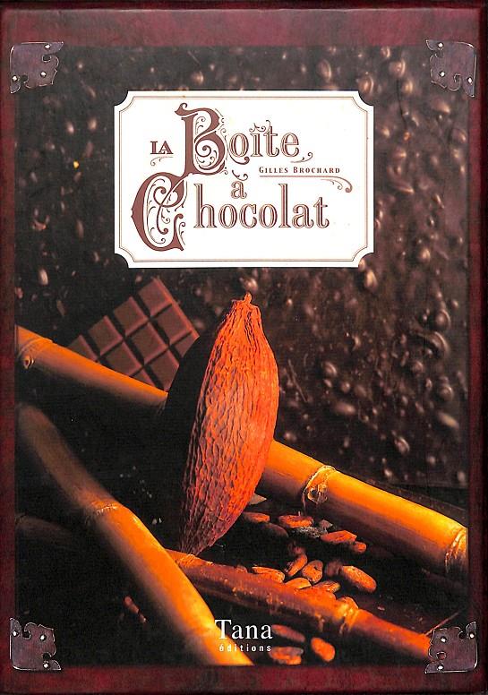 LA BOITE A CHOCOLAT - (FRANCÉS) | 9782845670662 | GILLES BROCHARD