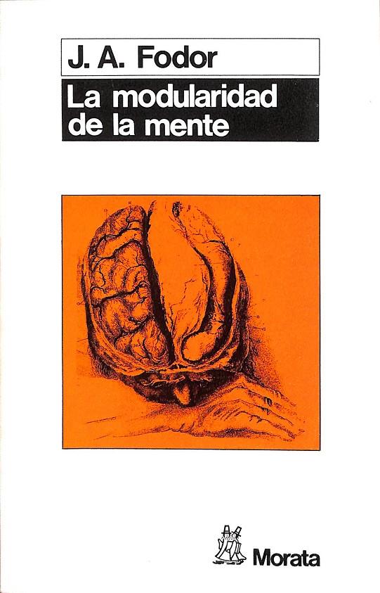 LA MODULARIDAD DE LA MENTE. | J.A. FODOR