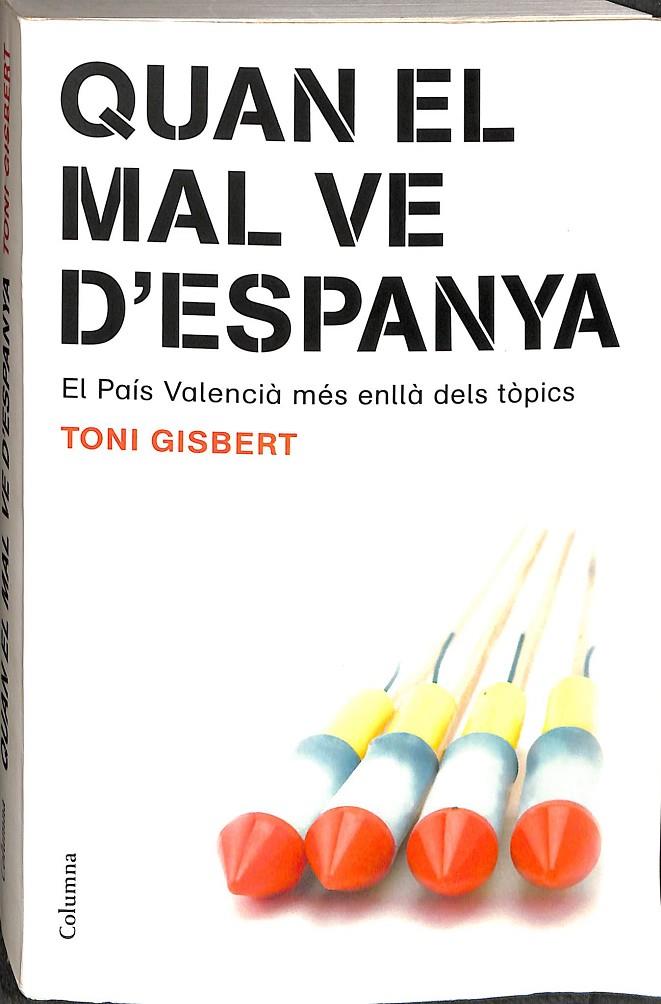 QUAN EL MAL VE D'ESPANYA (CATALÁN) | GISBERT SEMPERE, ANTONI