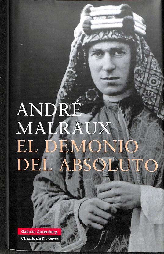 EL DEMONIO DEL ABSOLUTO | 9788481097870 | MALRAUX, ANDRÉ