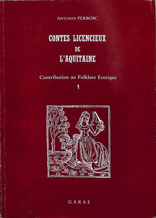 CONTES LICENCIEUX DE L`ARQUITAINE (FRANCÉS) | ANTONIN PERBOSC