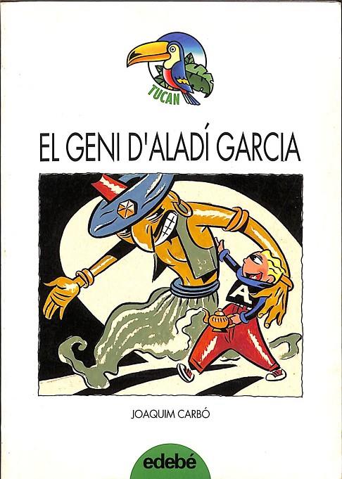 EL GENI D'ALADÍ GARCIA (CATALÁN) | JOAQUIM CARBÓ