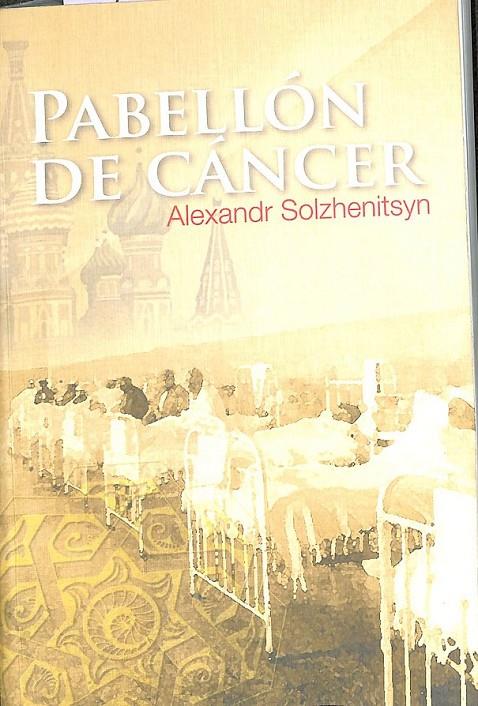 PABELLÓN DE CANCER  | 9788469242407 | ALEXANDR SOZHENITSYN