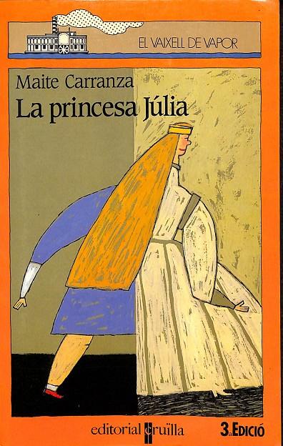  LA PRINCESA JULIA - EL VAIXELL DE VAPOR (CATALÁN) | CARRANZA, MAITE