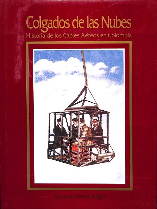 COLGADOS DE LAS NUBES | GUSTAVO PÉREZ ÁNGEL