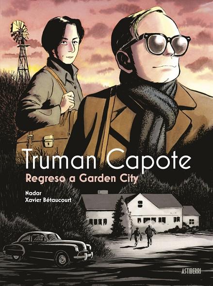 TRUMAN CAPOTE REGRESO A GARDEN CITY | BETAUCOURT, XAVIER/NADAR