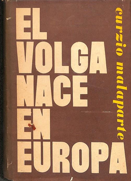 EL VOLGA NACE EN EUROPA | CURZIO MALAPARTE