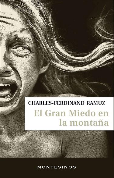 EL GRAN MIEDO EN LA MONTAÑA | RAMUZ, CHARLES-FERDINAND