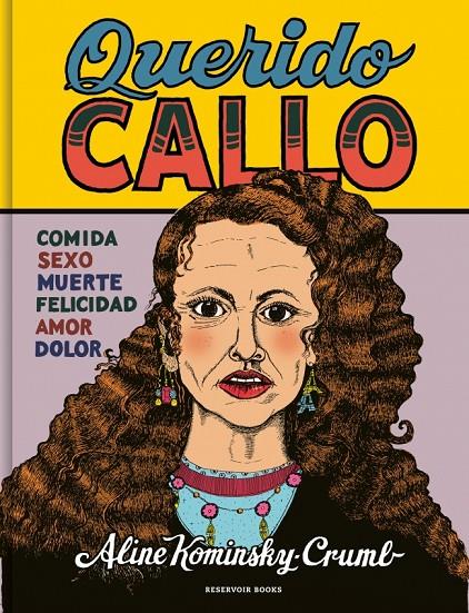 QUERIDO CALLO | KOMINSKY-CRUMB, ALINE