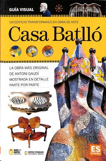 GUÍA VISUAL CASA BATLLÓ | VARIOS AUTORES