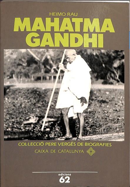 MAHATMA GANDHI (CATALÁN) | RAU, HELMO