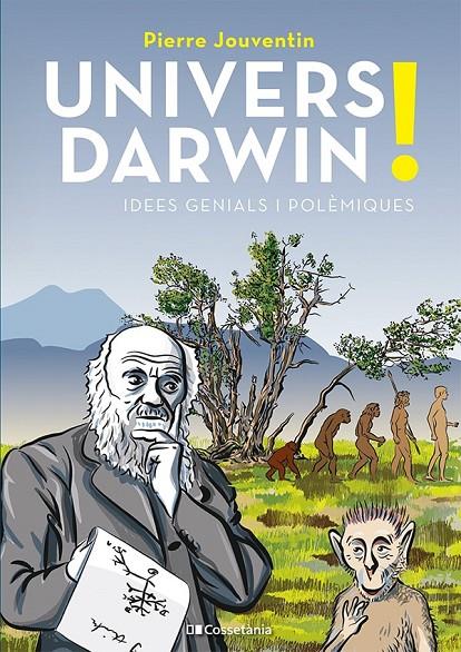 UNIVERS DARWIN! - IDEES GENIALS I POLÈMIQUES (CATALÁN) | JOUVENTIN, PIERRE