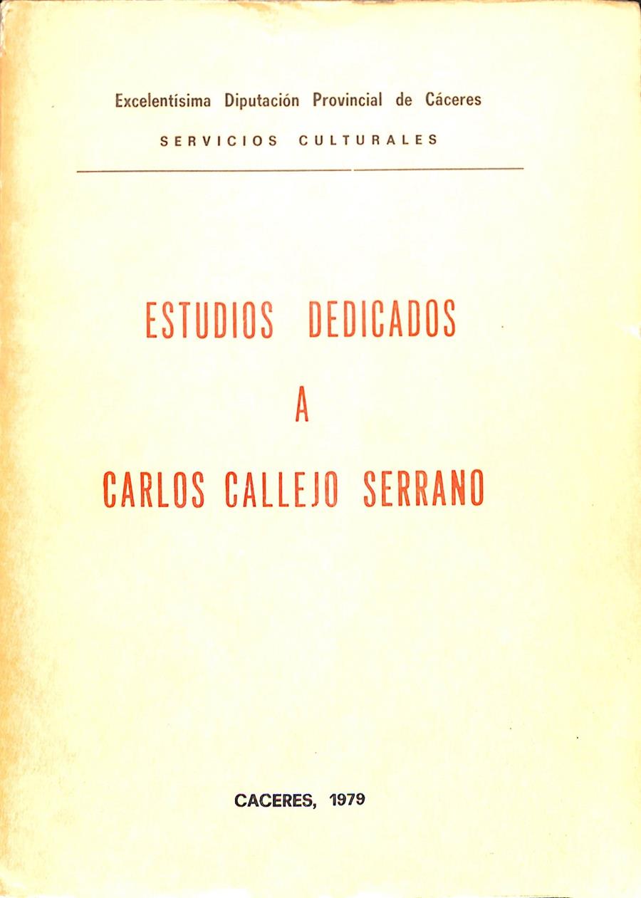 ESTUDIOS DEDICADOS A CARLOS CALLEJO SERRANO | 0