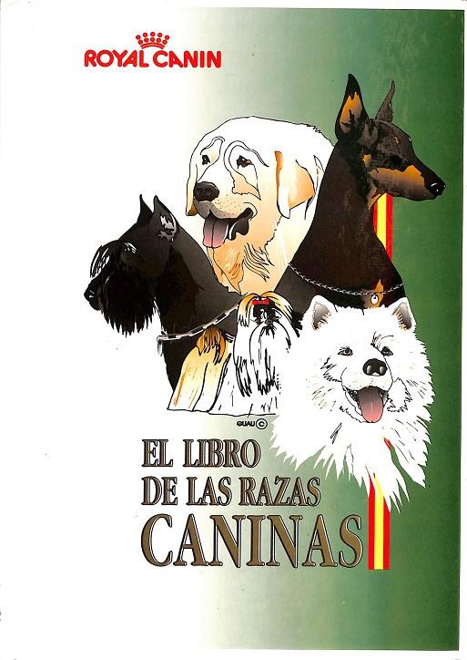 EL LIBROS DE LAS RAZAS CANINCAS | V.V.A