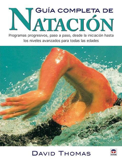 GUÍA COMPLETA DE NATACIÓN | THOMAS, DAVID