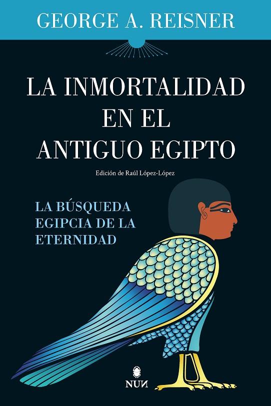 LA INMORTALIDAD EN EL ANTIGUO EGIPTO | GEORGE A. REISNER