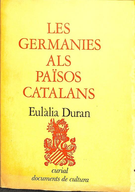 LES GERMANIES ALS PAÏSOS CATALANS (CATALÁN) | EULÀLIA DURAN