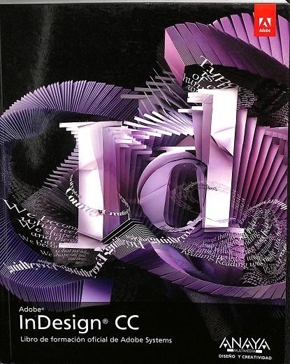 ADOBE INDESIGN CC. LIBROP DE FORMACIÓN OFICIAL DE ADOBE SYSTEMS | V.V.A