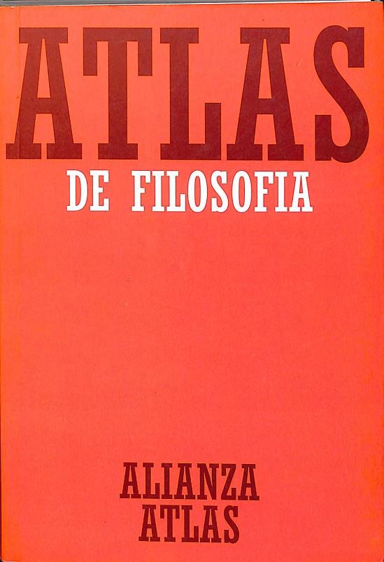 ATLAS DE FILOSOFÍA | KUNZMANN, PETER/BURKARD, FRANZ-PETER/WIEDMANN, FRANZ