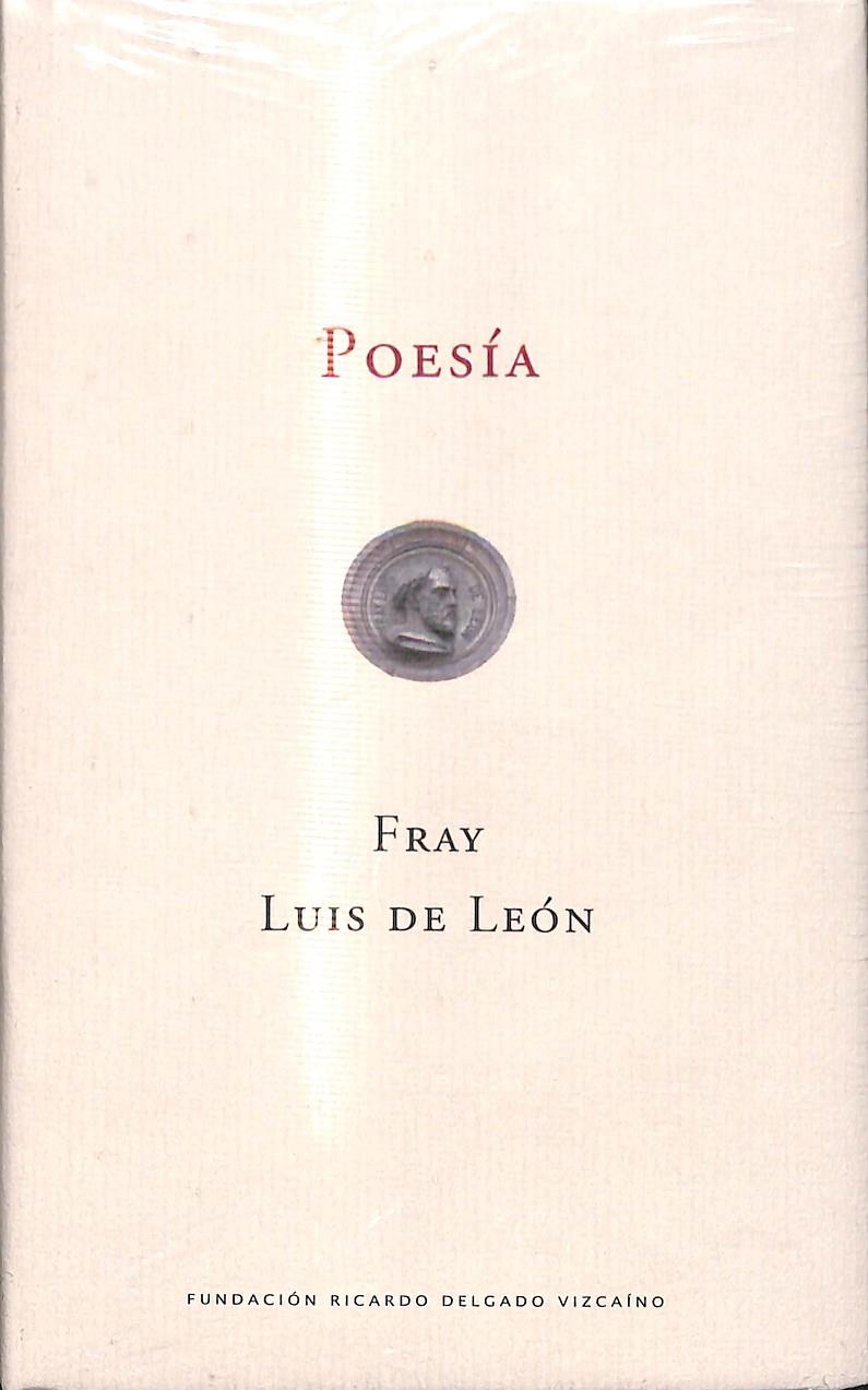 FRAY LUIS DE LEÓN POESÍA (PRECINTADO) | FRAY LUIS DE LEÓN